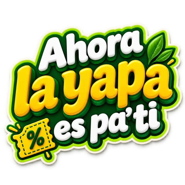 Ahora la yapa es pa’ ti